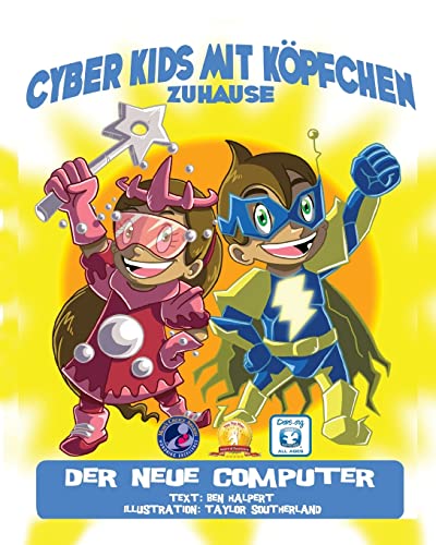 Beispielbild fr Cyber Kids mit Kpfchen zuhause: Der neue Computer (German Edition) zum Verkauf von Lucky's Textbooks