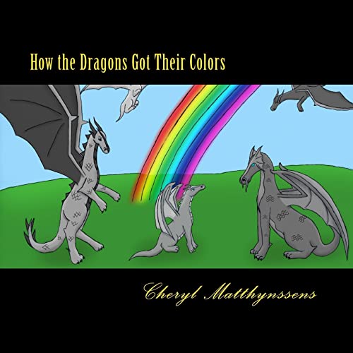 Imagen de archivo de How the Dragons Got Their Colors a la venta por Lucky's Textbooks