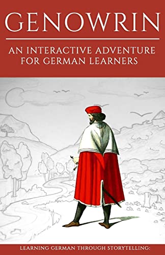 9781484171639: Learning German Through Storytelling: Genowrin - an interactive adventure for German learners