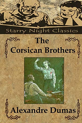 Imagen de archivo de The Corsican Brothers (Starry Night Classics) a la venta por The Maryland Book Bank