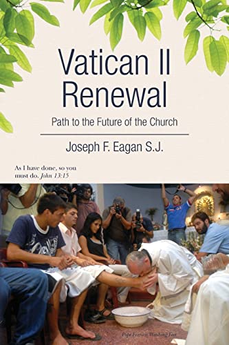 Stock image for Vatican II Renewal, Path to the Future of the Church : Na for sale by Better World Books