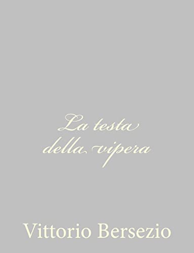 Beispielbild fr La Testa della Vipera zum Verkauf von THE SAINT BOOKSTORE