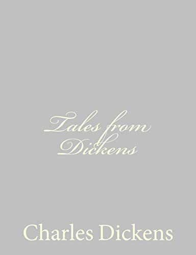 Tales from Dickens (9781484178676) by Dickens, Charles; Rives, Hallie Erminie