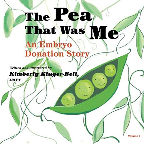 Imagen de archivo de The Pea That Was Me: An Embryo Donation Story a la venta por ThriftBooks-Dallas