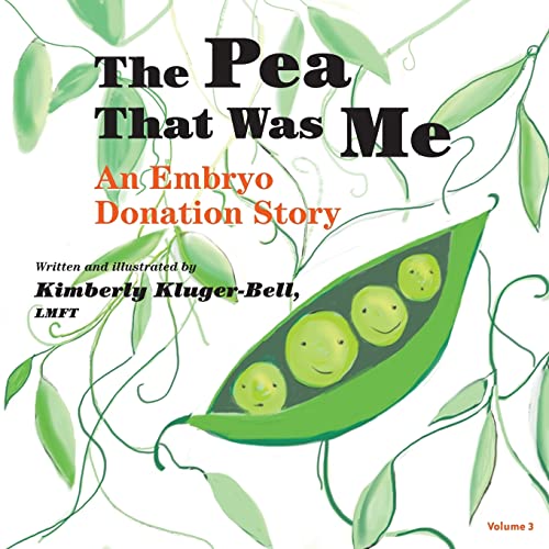 Stock image for The Pea That Was Me: An Embryo Donation Story for sale by ThriftBooks-Dallas