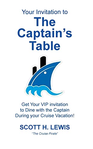 9781484181188: Your Invitation To The Captain's Table: Get Your VIP invitation to Dine with the Captain during your Cruise Vacation! [Idioma Ingls]