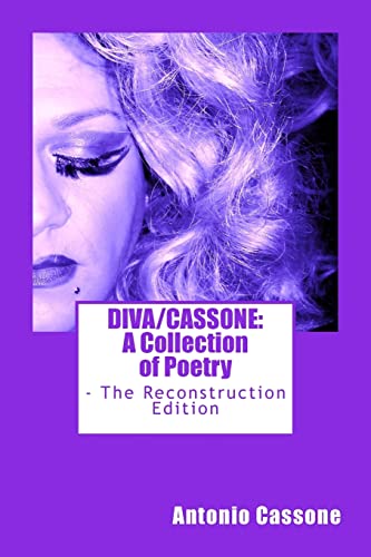 9781484183113: Diva/Cassone: A Collection of Poetry - The Reconstruction Edition