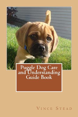 Beispielbild fr Puggle Dog Care and Understanding Guide Book zum Verkauf von ThriftBooks-Atlanta