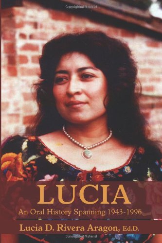 Beispielbild fr Lucia: An Oral History: 1943-1996 zum Verkauf von Revaluation Books