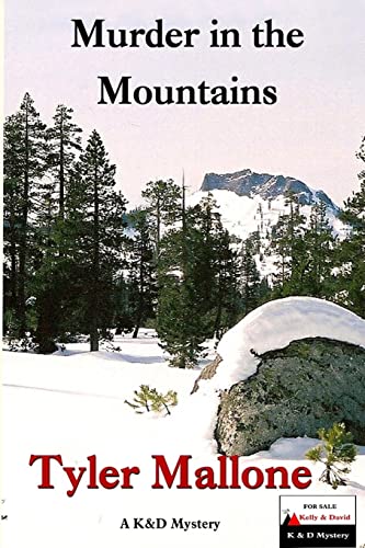 Stock image for Murder In The Mountains: a K&D Mystery for sale by THE SAINT BOOKSTORE