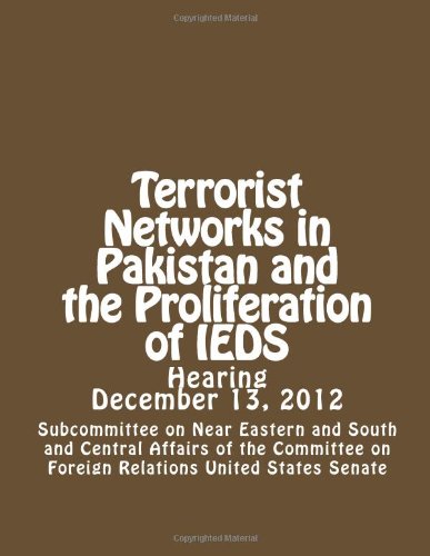 Beispielbild fr Terrorist Networks in Pakistan and the Proliferation of IEDS zum Verkauf von Revaluation Books