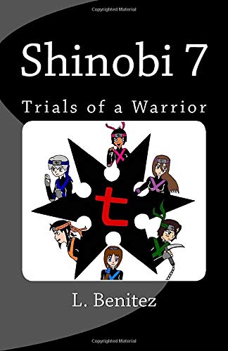 9781484195949: Shinobi 7: Trials of a Warrior