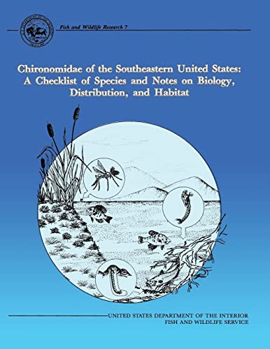 Imagen de archivo de Chironomidae of the Southeastern United States: A Checklist of Species and Notes on Biology, Distribution, and Habitat a la venta por THE SAINT BOOKSTORE