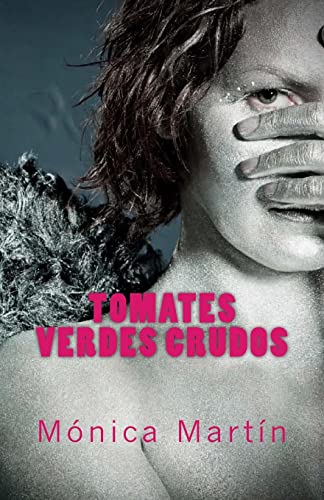 9781484196328: Tomates Verdes Crudos