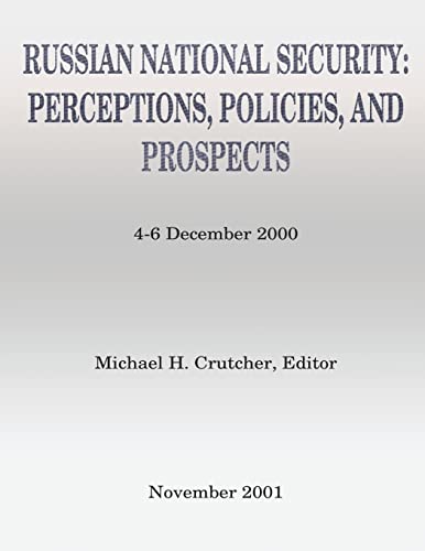 9781484198148: Russian National Security: Perceptions, Policies, And Prospects