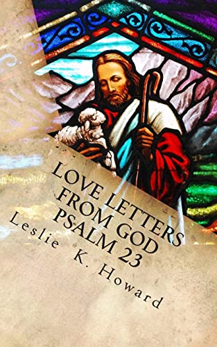 9781484199381: Love Letters From God: Psalm 23 A Forty Day Devotional