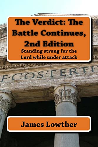 Beispielbild fr The Verdict: The Battle Continues, 2nd Edition: Standing strong for the Lord while under attack (The Danny Carter Series) zum Verkauf von Lucky's Textbooks