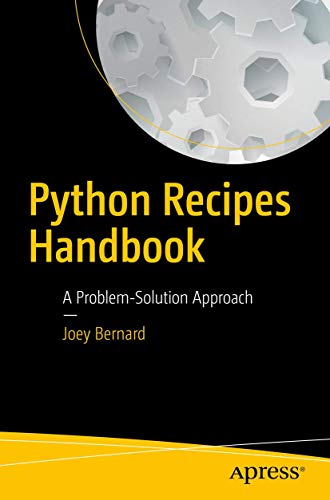 Stock image for Python Recipes Handbook : A Problem-Solution Approach for sale by Chiron Media