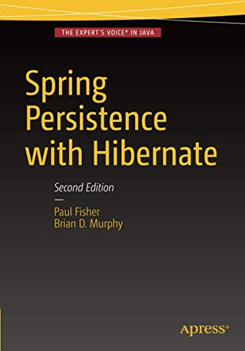 Beispielbild fr Spring Persistence with Hibernate [Paperback] Fisher, Paul and Murphy, Brian D. zum Verkauf von GridFreed