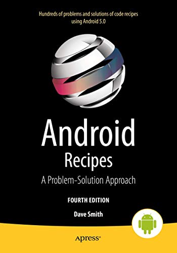 9781484204764: Android Recipes: A Problem-Solution Approach for Android 5.0