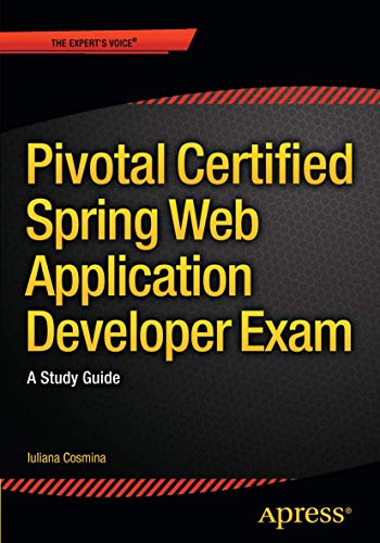Stock image for Pivotal Certified Spring Web Application Developer Exam: A Study Guide for sale by HPB-Red