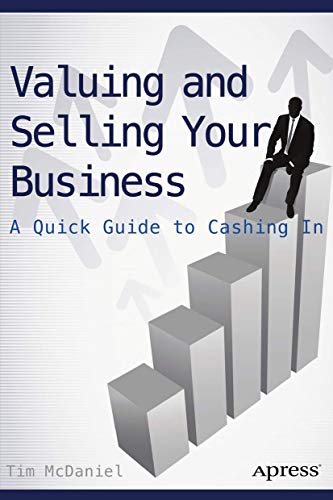 Imagen de archivo de Valuing and Selling Your Business: A Quick Guide to Cashing In a la venta por HPB-Red