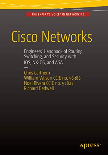 Beispielbild fr Cisco Networks: Engineers' Handbook of Routing, Switching, and Security with IOS, NX-OS, and ASA zum Verkauf von BooksRun