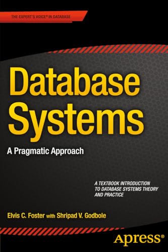 Stock image for Database Systems: A Pragmatic Approach for sale by HPB-Red