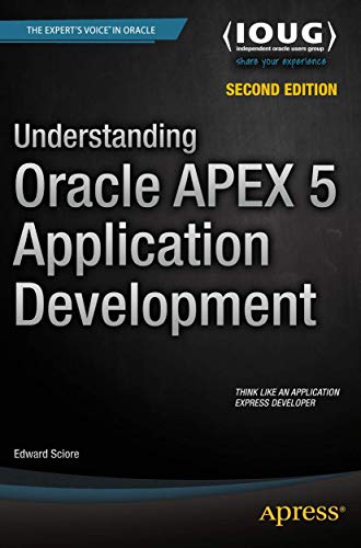 9781484209905: Understanding Oracle APEX 5 Application Development