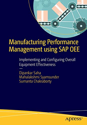 9781484211519: Manufacturing Performance Management using SAP OEE: Implementing and Configuring Overall Equipment Effectiveness