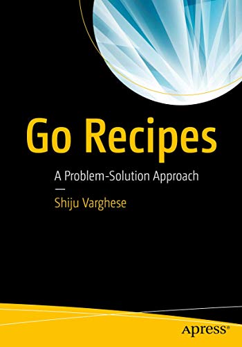 Stock image for Go Recipes : A Problem-Solution Approach for sale by Chiron Media