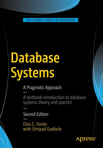 Stock image for Database Systems: A Pragmatic Approach for sale by Wonder Book