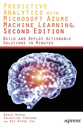 Imagen de archivo de Predictive Analytics with Microsoft Azure Machine Learning 2nd Edition a la venta por SecondSale