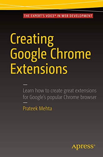 Beispielbild fr Creating Google Chrome Extensions zum Verkauf von Chiron Media