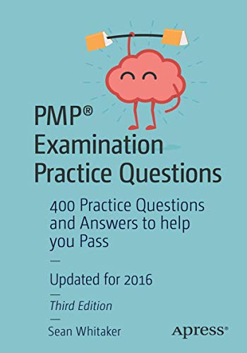 Image d'archives pour PMP Examination Practice Questions: 400 Practice Questions and Answers to help you Pass mis en vente par Ria Christie Collections