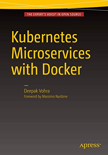 9781484219065: Kubernetes Microservices with Docker