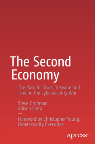 Stock image for The Second Economy : Time and Trust in the Age of IT Security Threats for sale by Better World Books: West