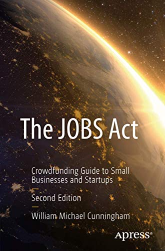 Beispielbild fr The JOBS Act. Crowdfunding Guide to Small Businesses and Startups. zum Verkauf von Gast & Hoyer GmbH