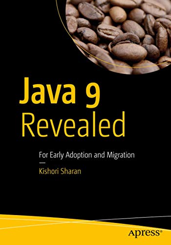 Imagen de archivo de Java 9 Revealed: For Early Adoption and Migration a la venta por ThriftBooks-Dallas