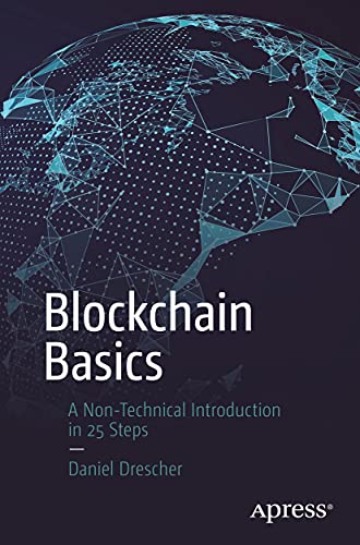 Beispielbild fr Blockchain Basics: A Non-Technical Introduction in 25 Steps zum Verkauf von BooksRun