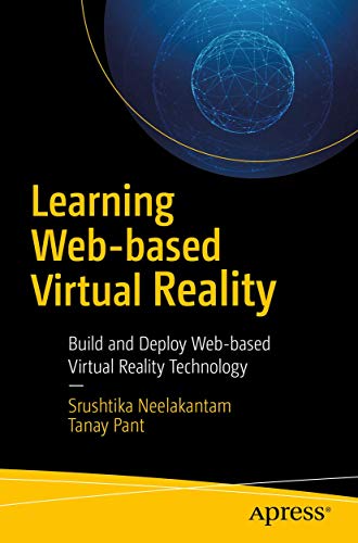 Imagen de archivo de Learning Web-based Virtual Reality: Build and Deploy Web-based Virtual Reality Technology a la venta por Lucky's Textbooks
