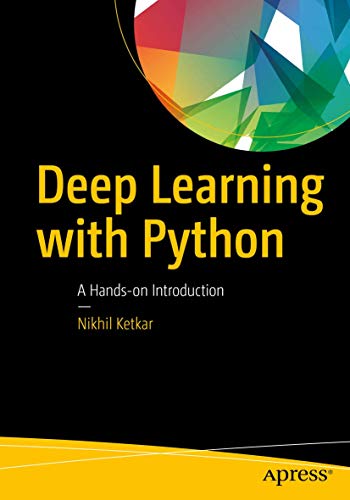 Stock image for Deep Learning with Python : A Hands-On Introduction for sale by Better World Books