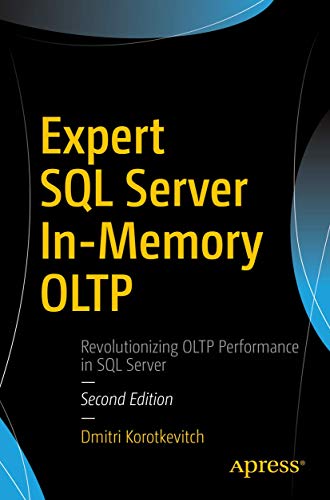 Stock image for Expert SQL Server In-Memory Oltp for sale by ThriftBooks-Atlanta