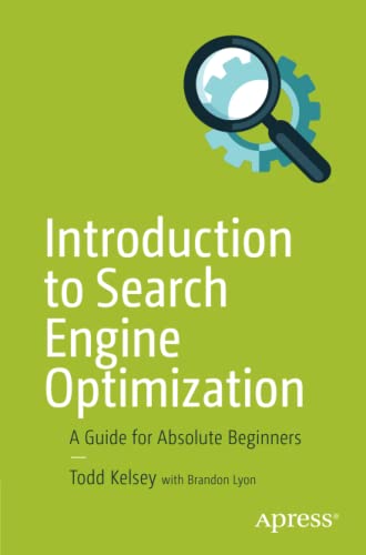 Stock image for Introduction to Search Engine Optimization: A Guide for Absolute Beginners for sale by HPB-Red