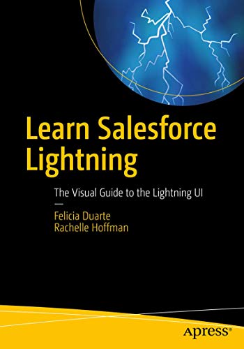 9781484229934: Learn Salesforce Lightning: The Visual Guide to the Lightning UI [Lingua inglese]