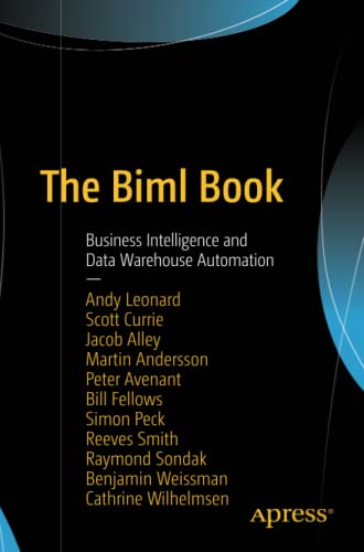 9781484231340: The Biml Book: Business Intelligence and Data Warehouse Automation
