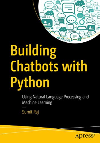 Beispielbild fr Building Chatbots with Python: Using Natural Language Processing and Machine Learning zum Verkauf von medimops