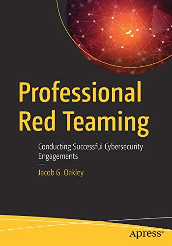 Stock image for Professional Red Teaming: Conducting Successful Cybersecurity Engagements for sale by HPB-Red
