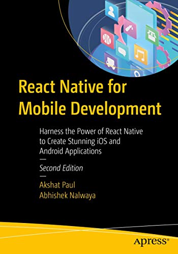 Beispielbild fr React Native for Mobile Development: Harness the Power of React Native to Create Stunning iOS and Android Applications zum Verkauf von Lucky's Textbooks