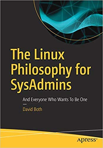 Stock image for LINUX PHILOSOPHY FOR SYSADMINS: AND EVERYONE WHO WANTS TO BE ONE for sale by dsmbooks